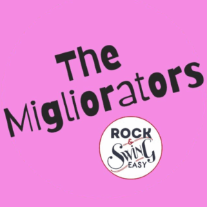 // The Migliorators